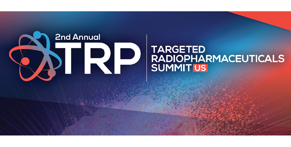 2nd Annual Targeted Radiopharmaceuticals Summit US (TRP)